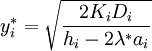 y_{i}^{*} =\sqrt{\frac{2K_{i} D_{i} }{h_{i} -2\lambda ^{*} a_{i} } }